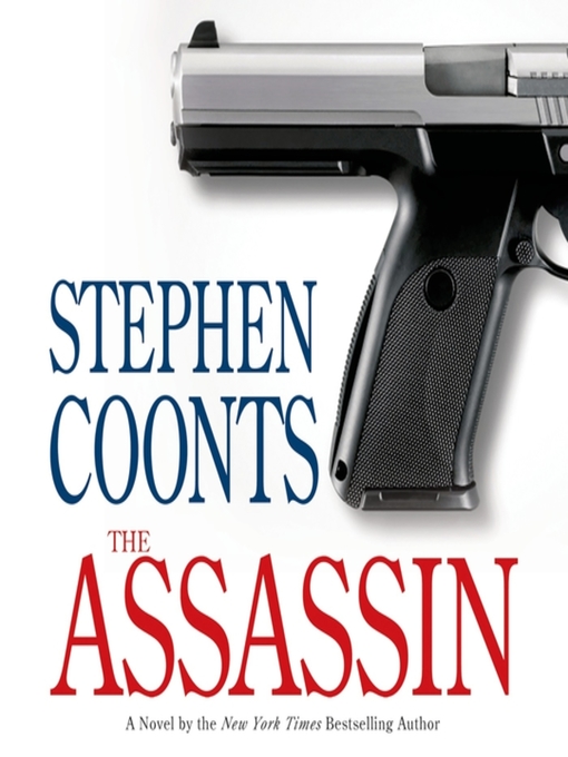 Title details for The Assassin by Stephen Coonts - Available